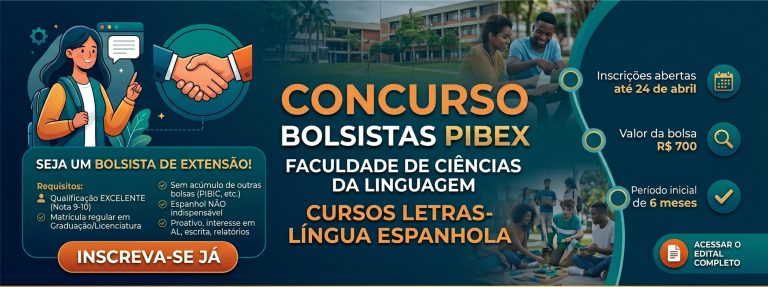 CONCURSO BOLSISTAS PIBEX FACULDADE DE CIÊNCIAS DA LINGUAGEM CURSOS LETRAS-LÍNGUA ESPANHOLA